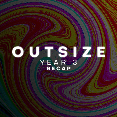 OUTSIZE YEAR 3

Featuring:
@inmariproject @dakirmusik @__shman__ @im.elequence @luviate_ @naromusicc @tippytipersonthe3rd @_a...
