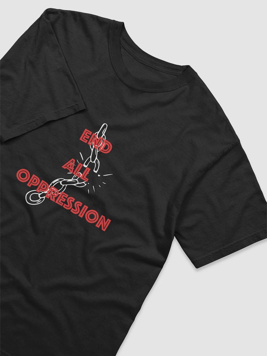 End All Oppression - T-Shirt product image (7)