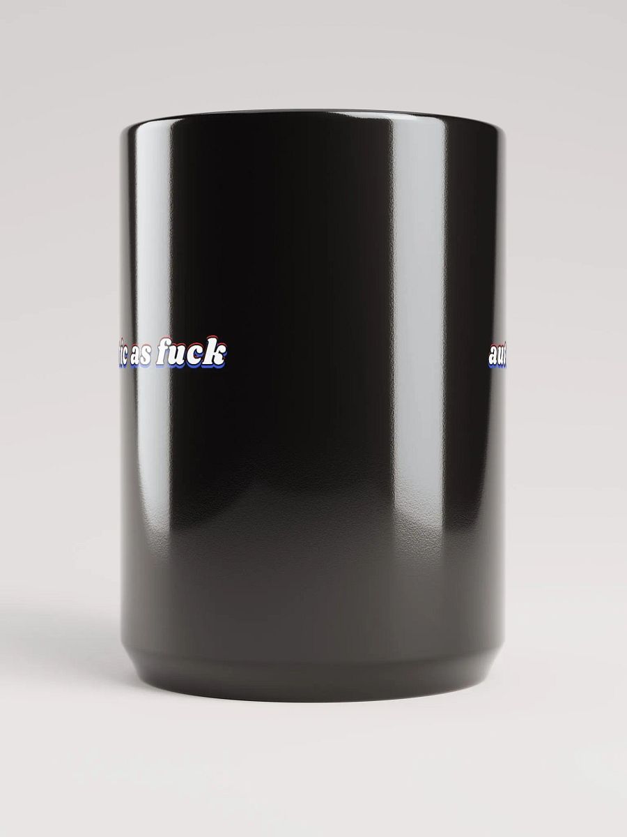AUTISTIC AS F*CK black glossy mug product image (2)