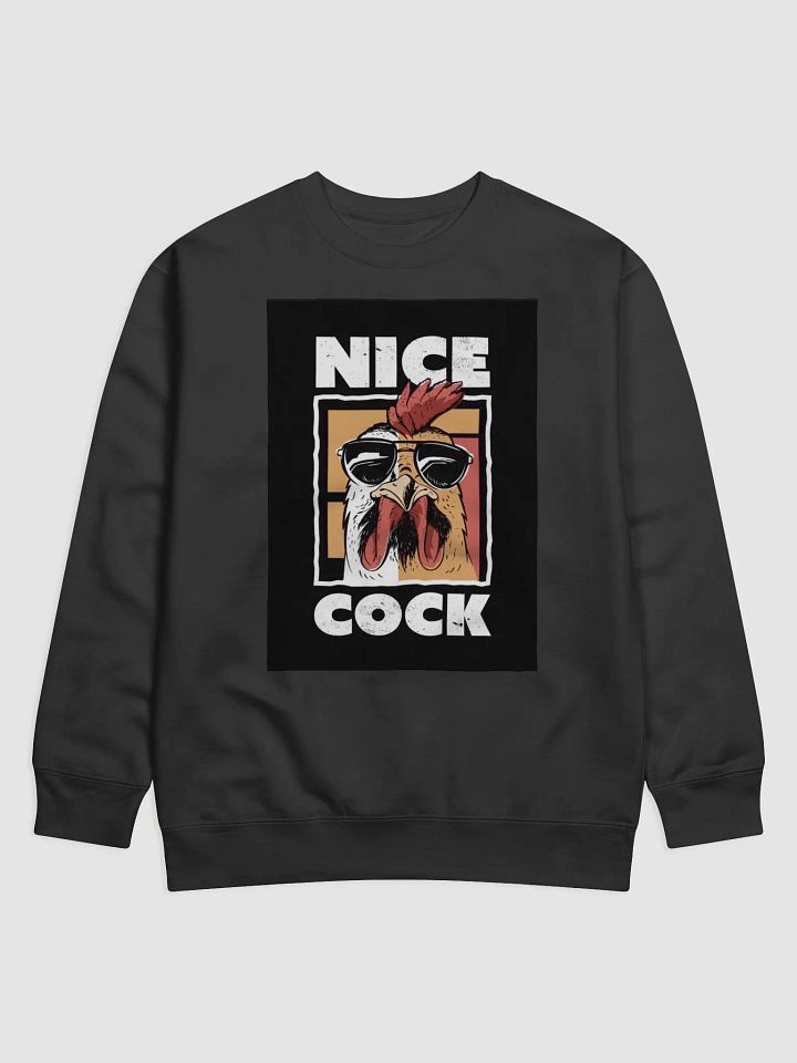 Nice Cock Sunglasses Rooster Sweatshirt product image (1)
