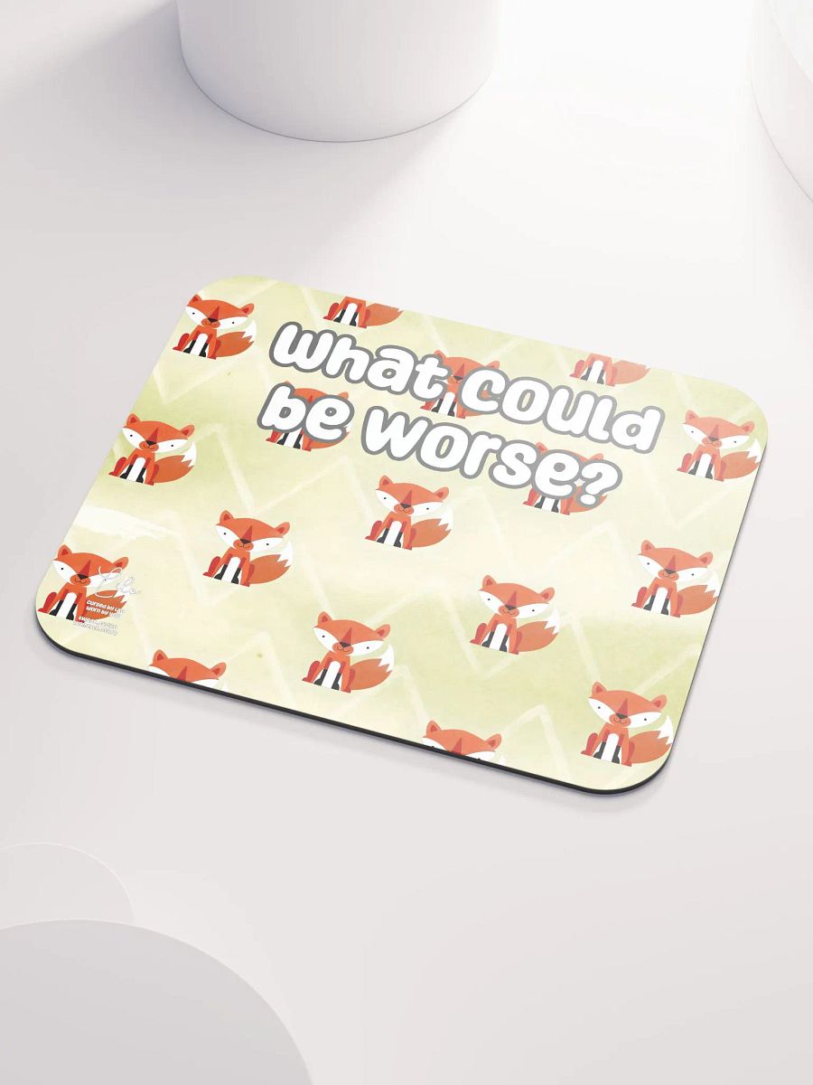 What Could Be Worse? Medium Mouse Mat - foxy product image (3)