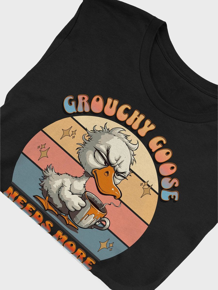 Grouchy Goose Needs More Caffeine Supersoft T-Shirt product image (30)