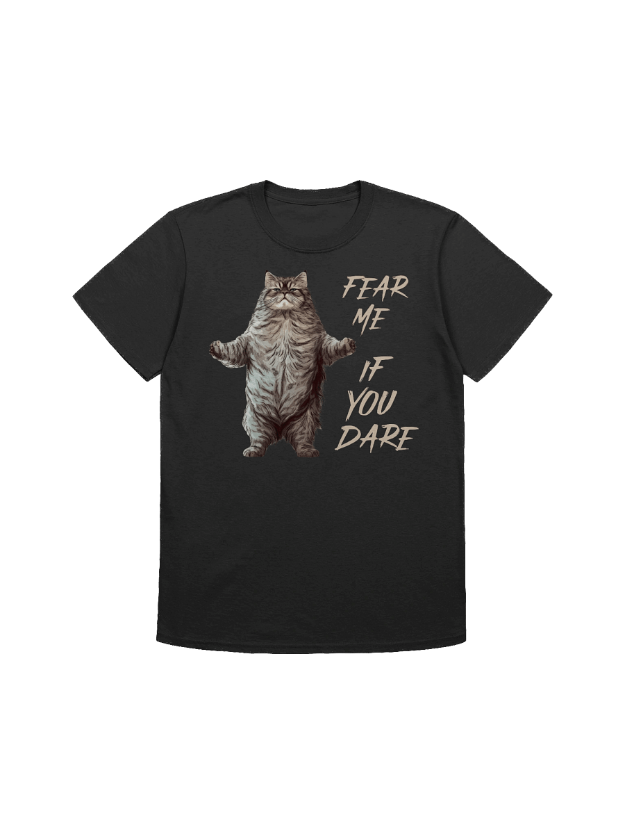 Fear Me If You Dare Cat T-Shirt product image (1)