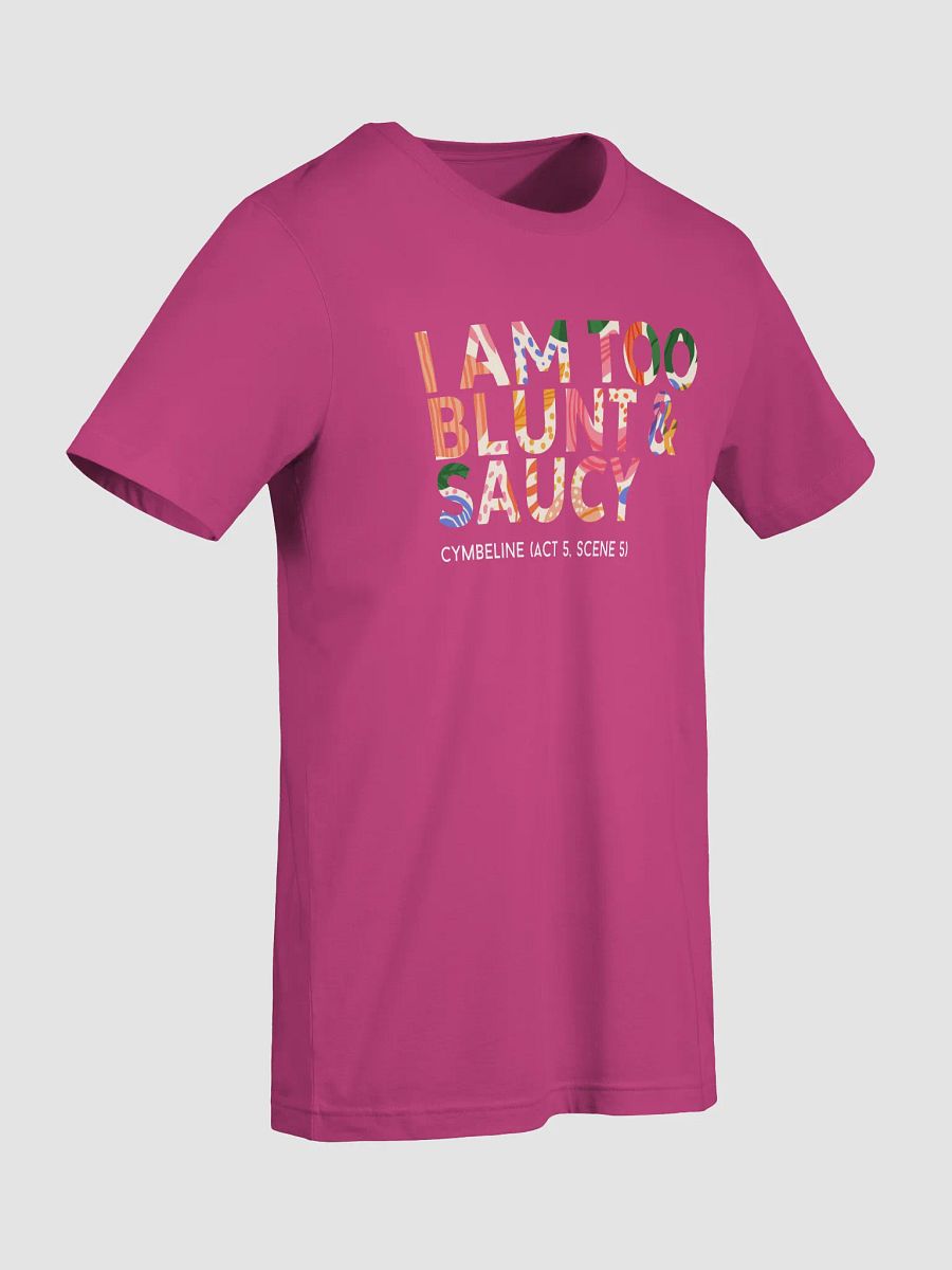 "I am too blunt and saucy" Shakespeare Quote Women's T-shirt product image (5)
