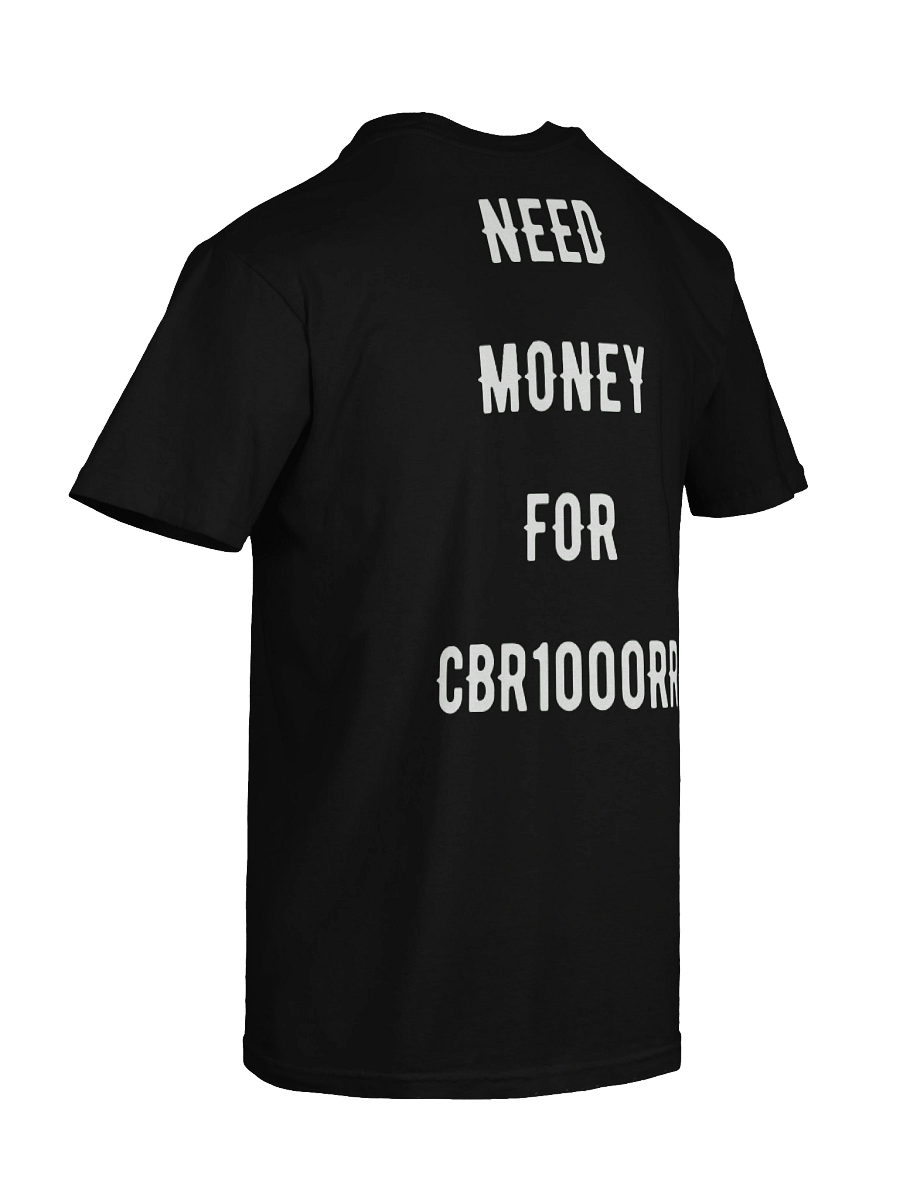 need money for cbr1000rr | tee product image (5)