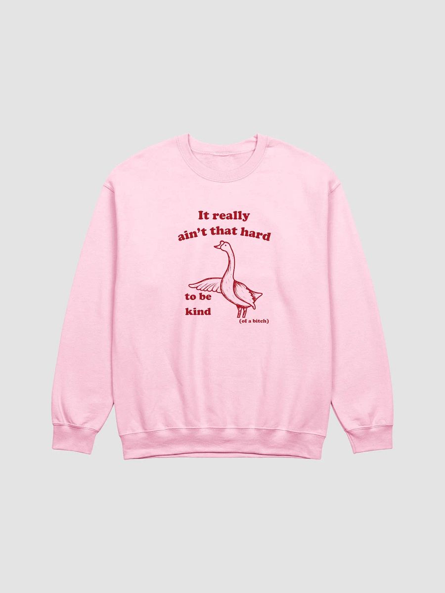 Ain't that hard be kind Crewneck product image (1)