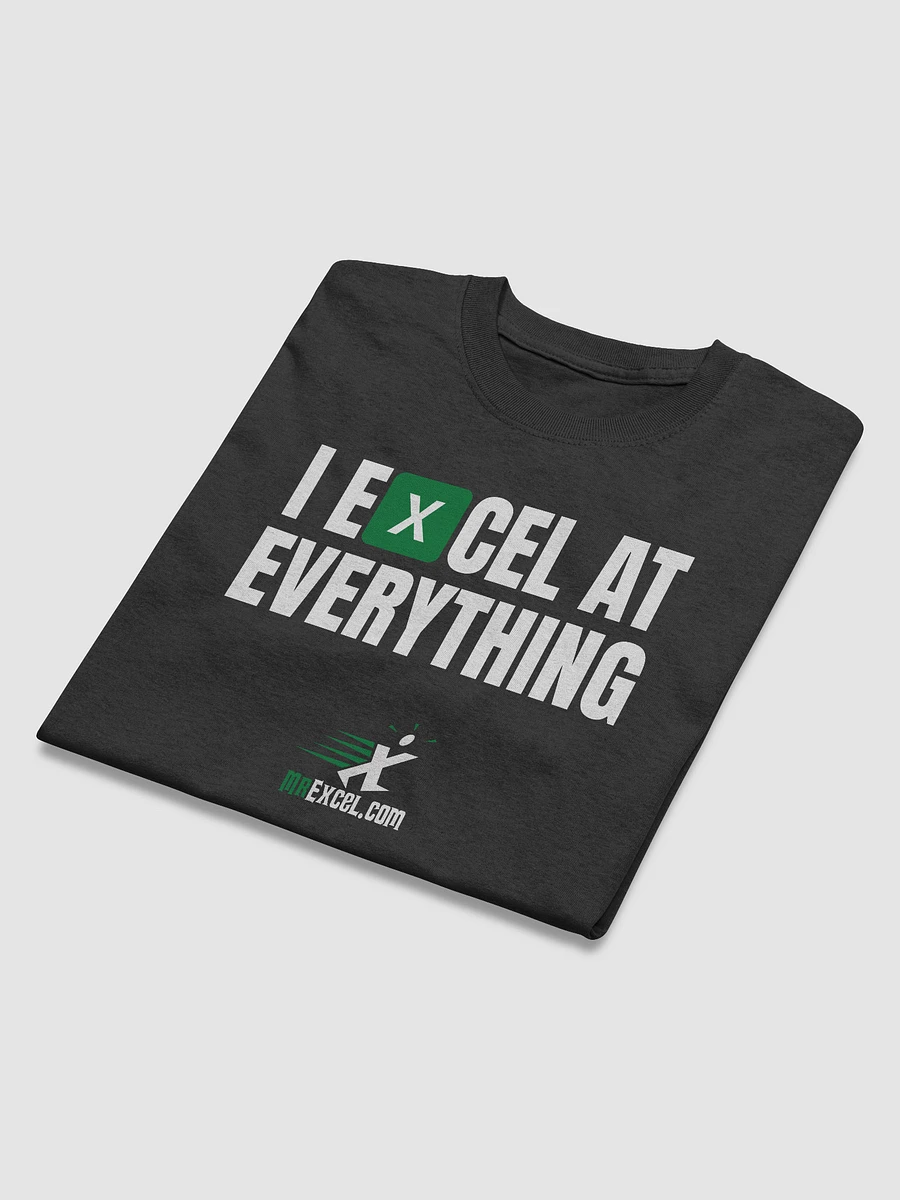 I Excel At Everything - Black T-Shirt product image (5)