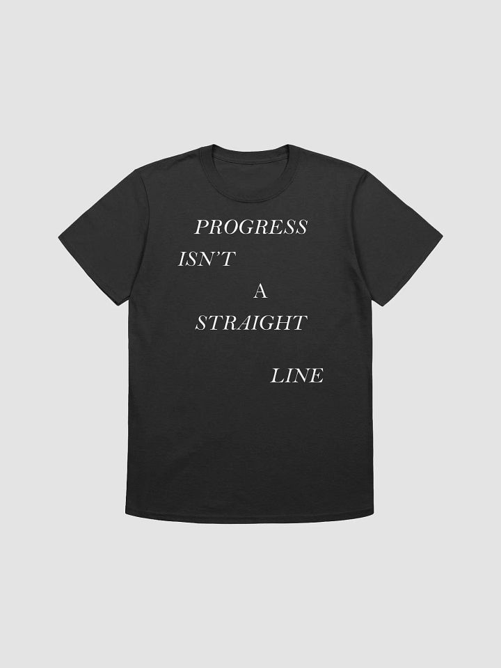 PROGRESS ISN'T A STRAIGHT LINE - Softstyle T-Shirt product image (1)