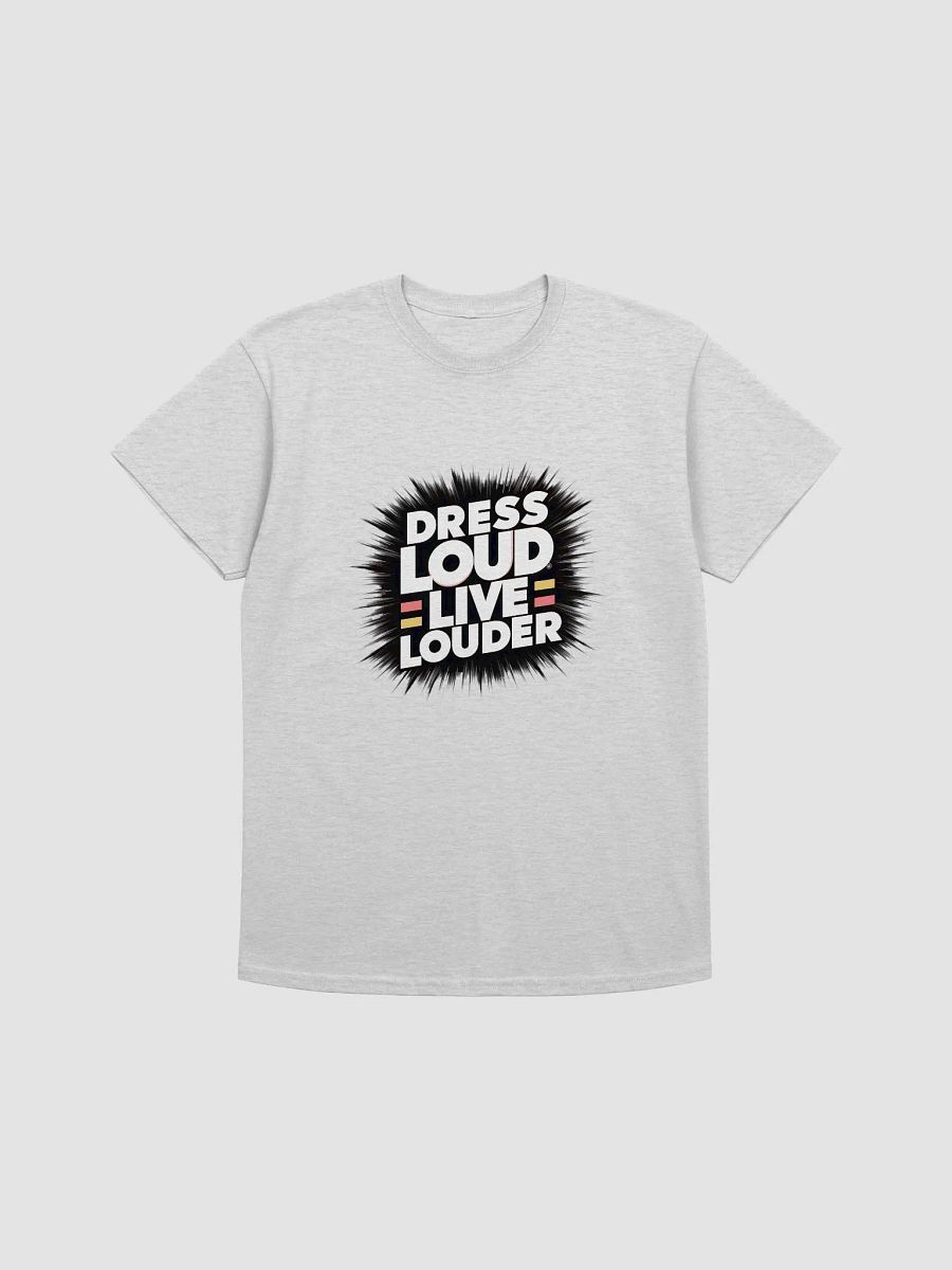 Dress loud, live louder - streetwear style fashion product image (1)