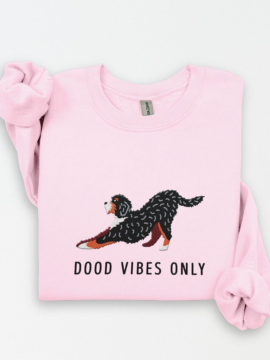 Dood Vibes Only Sweatshirt (Embroidered) of a Bernedoodle product image (1)