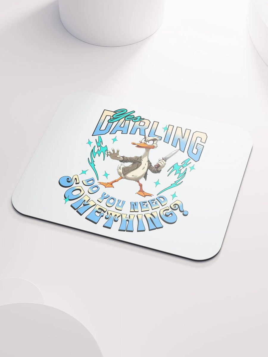 Yes Darling Do You Need Something Quirky Gesture Mouse Pad product image (3)