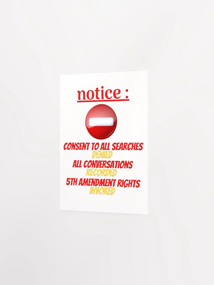 NOTICE : CONSENT TO ALL SEARCHES DENIED product image (11)
