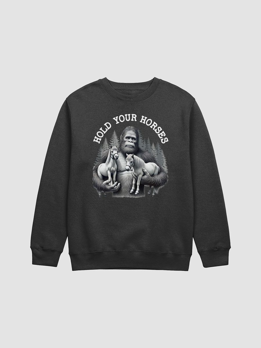 Bigfoot Hold Your Horses Alt Sweatshirt product image (3)