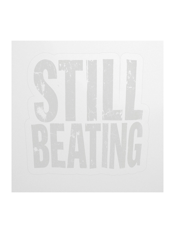 Emotionally Broken (STILL BEATING) Stickers product image (2)