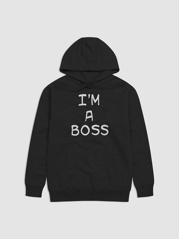 I'M A BOSS HOODIE product image (1)