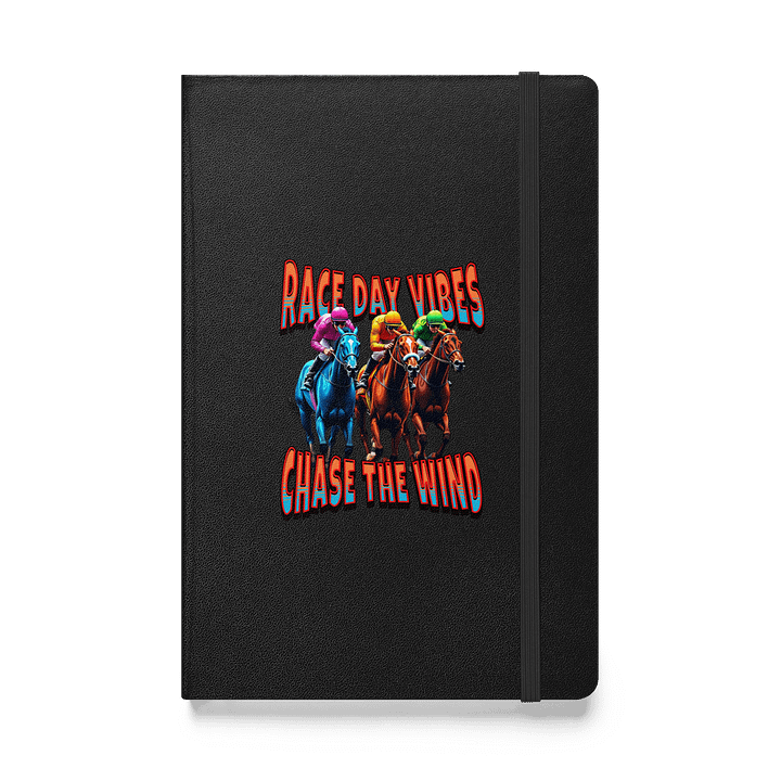 Race Day Vibes Chase The Wind Horse Racing Hardcover Journal product image (1)