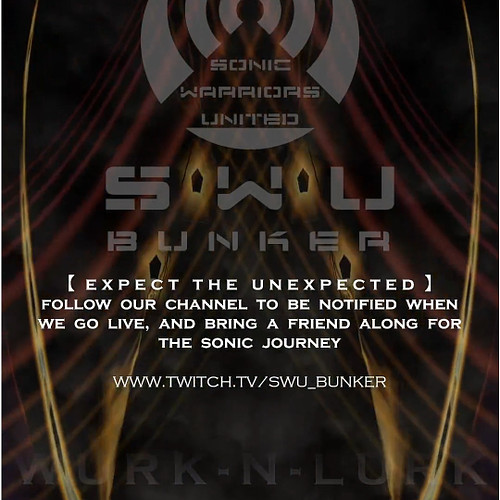 // Now Live - https://www.twitch.tv/swu_bunker //

• W U R K - N - L U R K
.
• Tune in for the sonic journey via our biolink ...