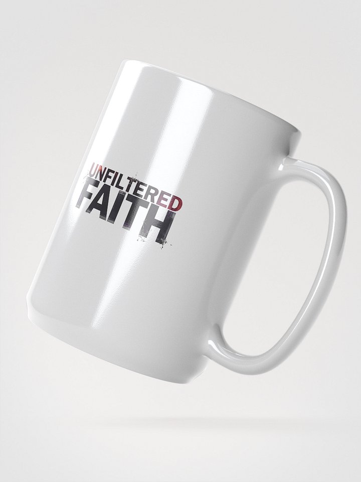 Unfiltered Faith Mug – Sip Bold. Live Unedited. product image (2)