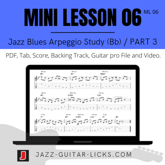 Mini Lesson 06: Jazz Blues Arpeggios in Bb – Guitar Course with PDF, Video & GP File product image (1)