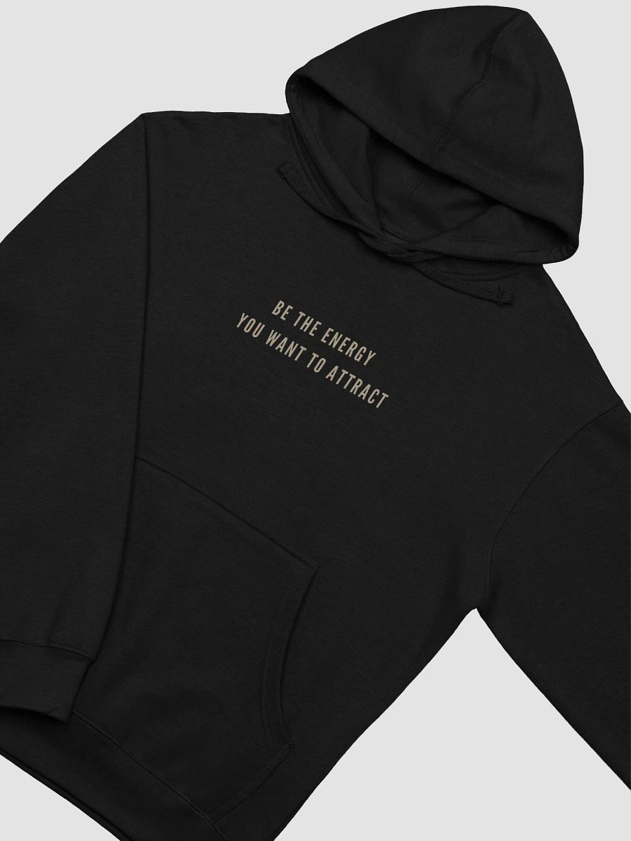 IAMBAYLEE Be The Energy You Want To Attract Printed Hoodie product image (5)