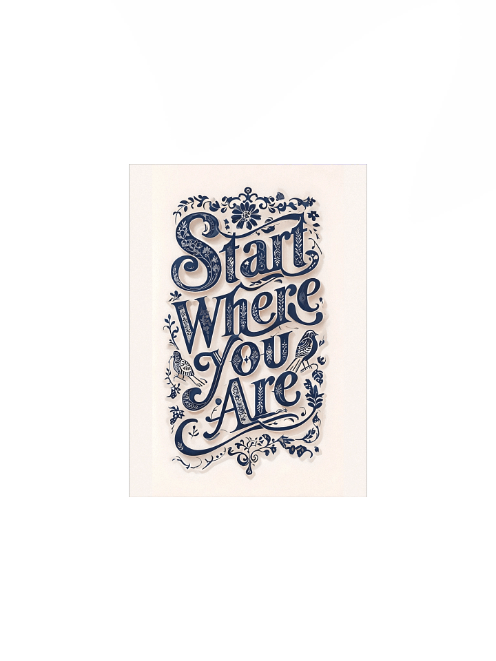 Start Where You Are – Decorative Typography Beige Background Poster product image (2)