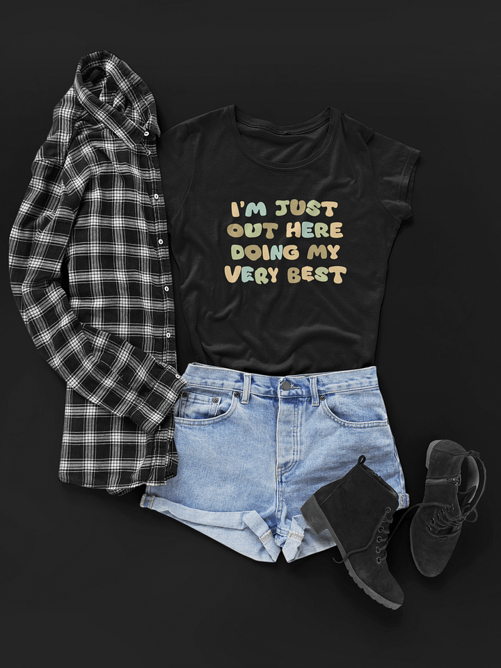 I'm Just Out Here Black Unisex T-Shirt product image (1)
