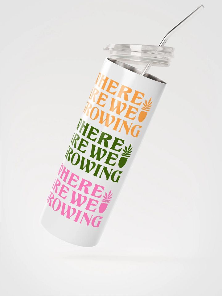 Where Are We Growing Repeating Pattern Tumbler product image (1)