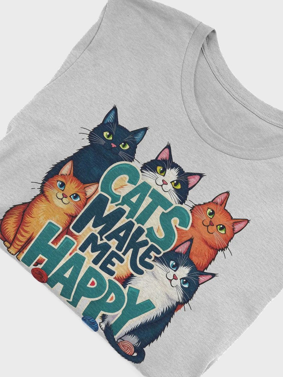 Cats Make Me Happy T-Shirt product image (7)