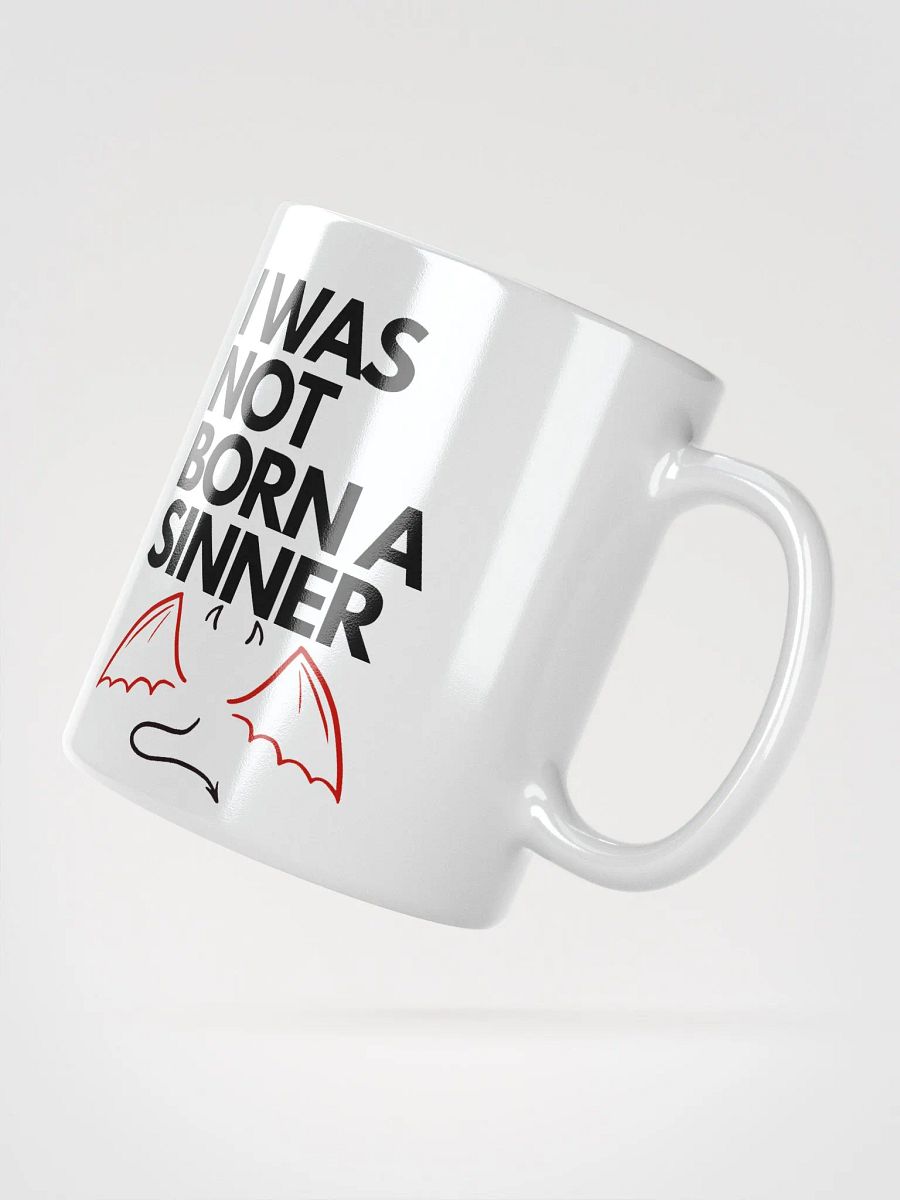 I Was Not Born a Sinner Mug product image (2)