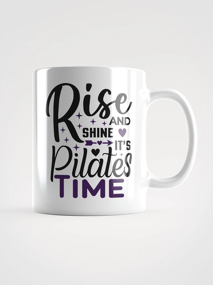"Rise and Shine, It’s Pilates Time" Coffee Mug – For a Motivational Morning product image (1)