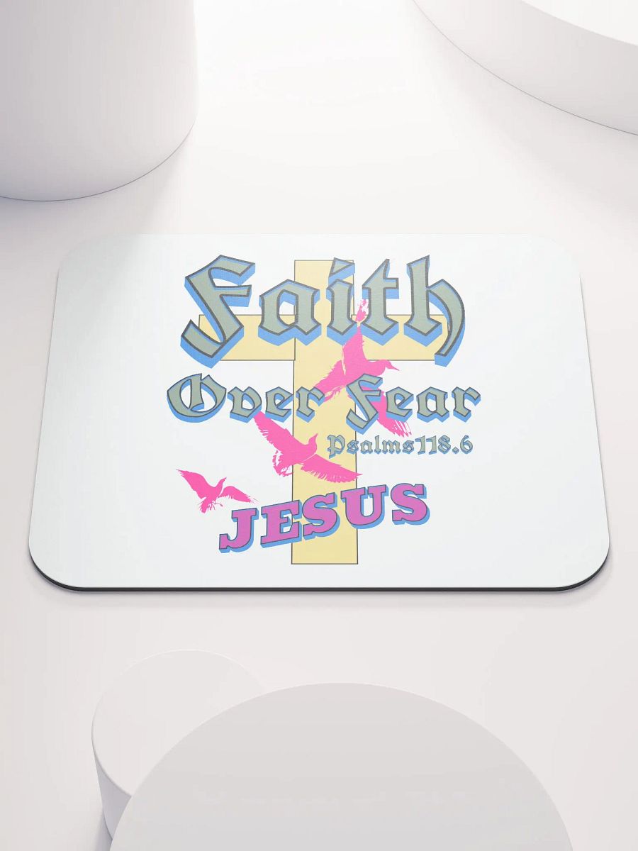 Faith Over Fear Jesus Cross Mouse Pad product image (2)