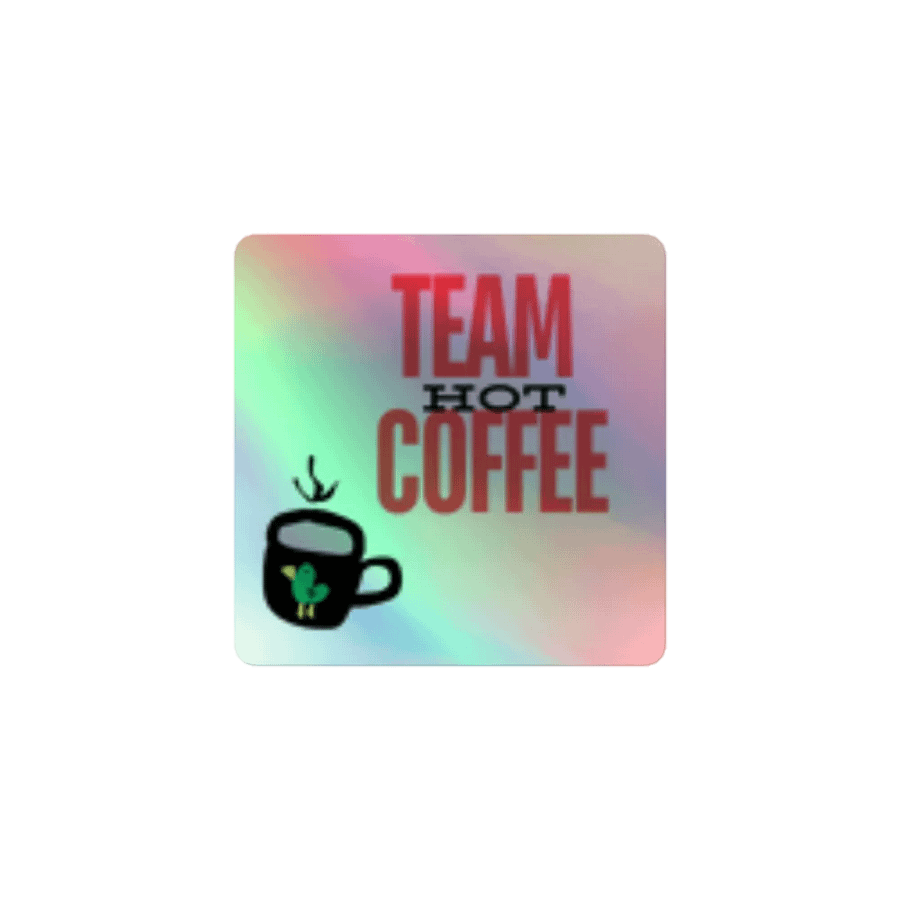 Team Hot Coffee Sticker product image (1)