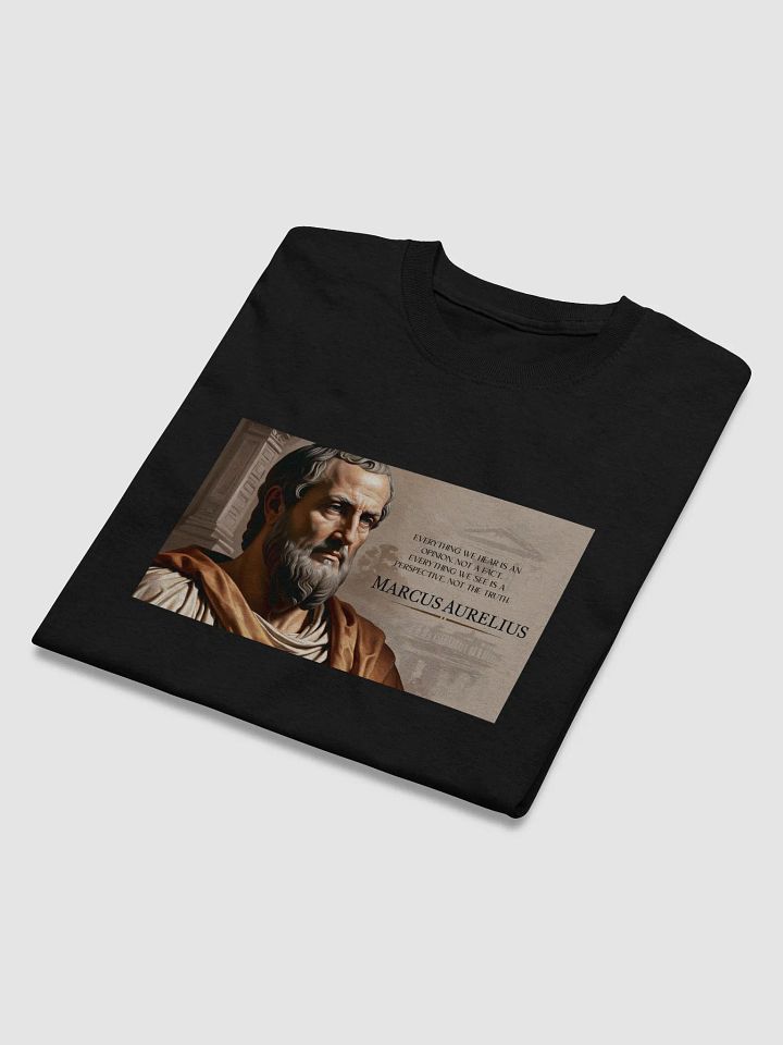 Everything We Hear Is an Opinion Marcus Aurelius Quote T-Shirt – Think Deeper, Live Wiser product image (2)