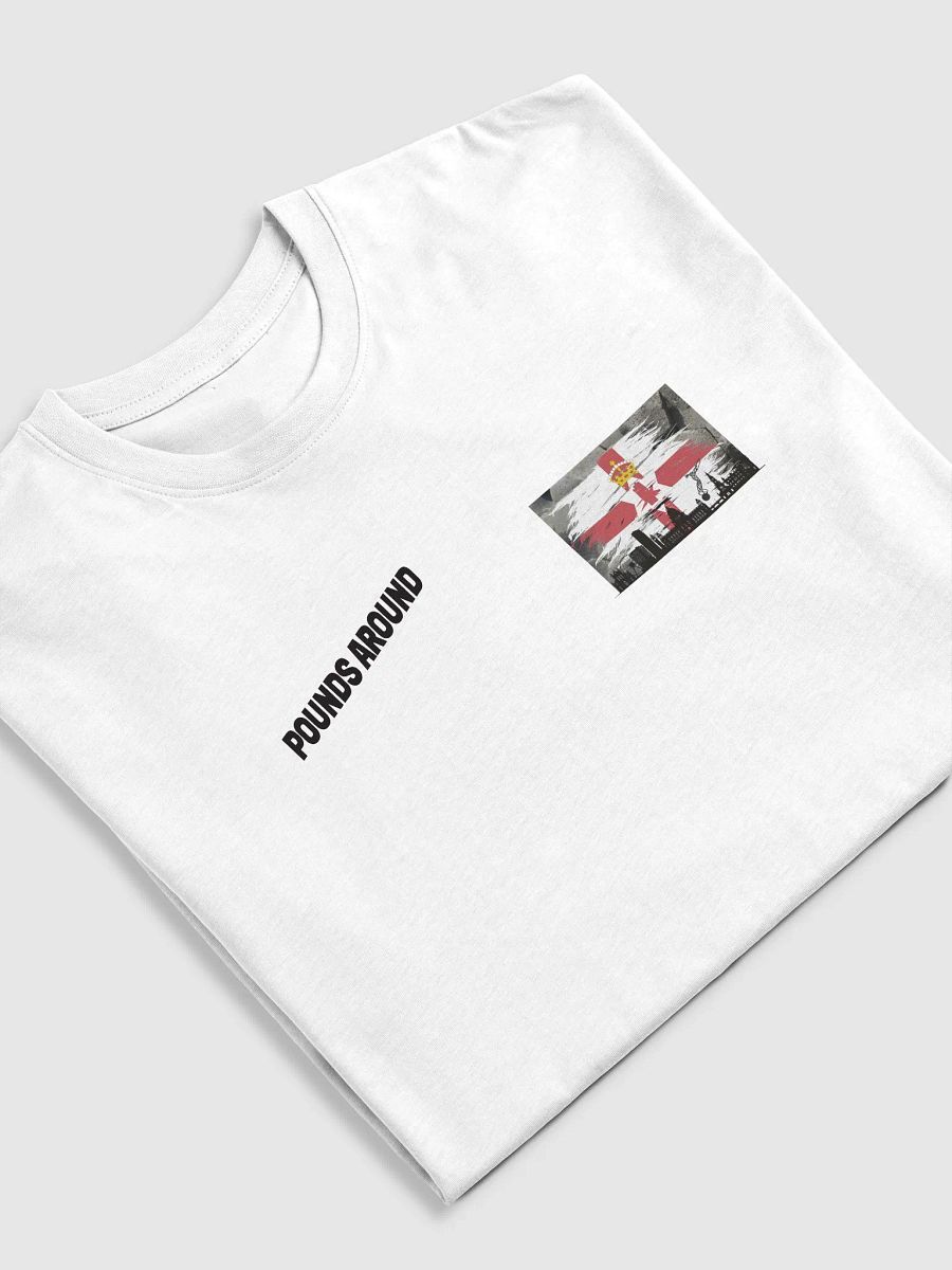 POUNDS AROUND NOTHERN IRELAND SHIRT product image (5)