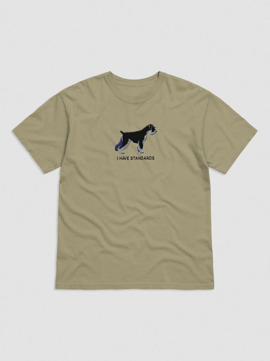 I Have Standards T-Shirt(Embroidered) of a Standard Schnauzer(Black & Silver) product image (9)