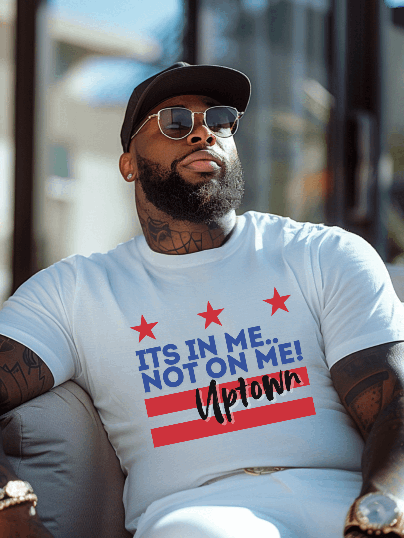 It's In Me, Not On Me - Uptown Tee product image (3)