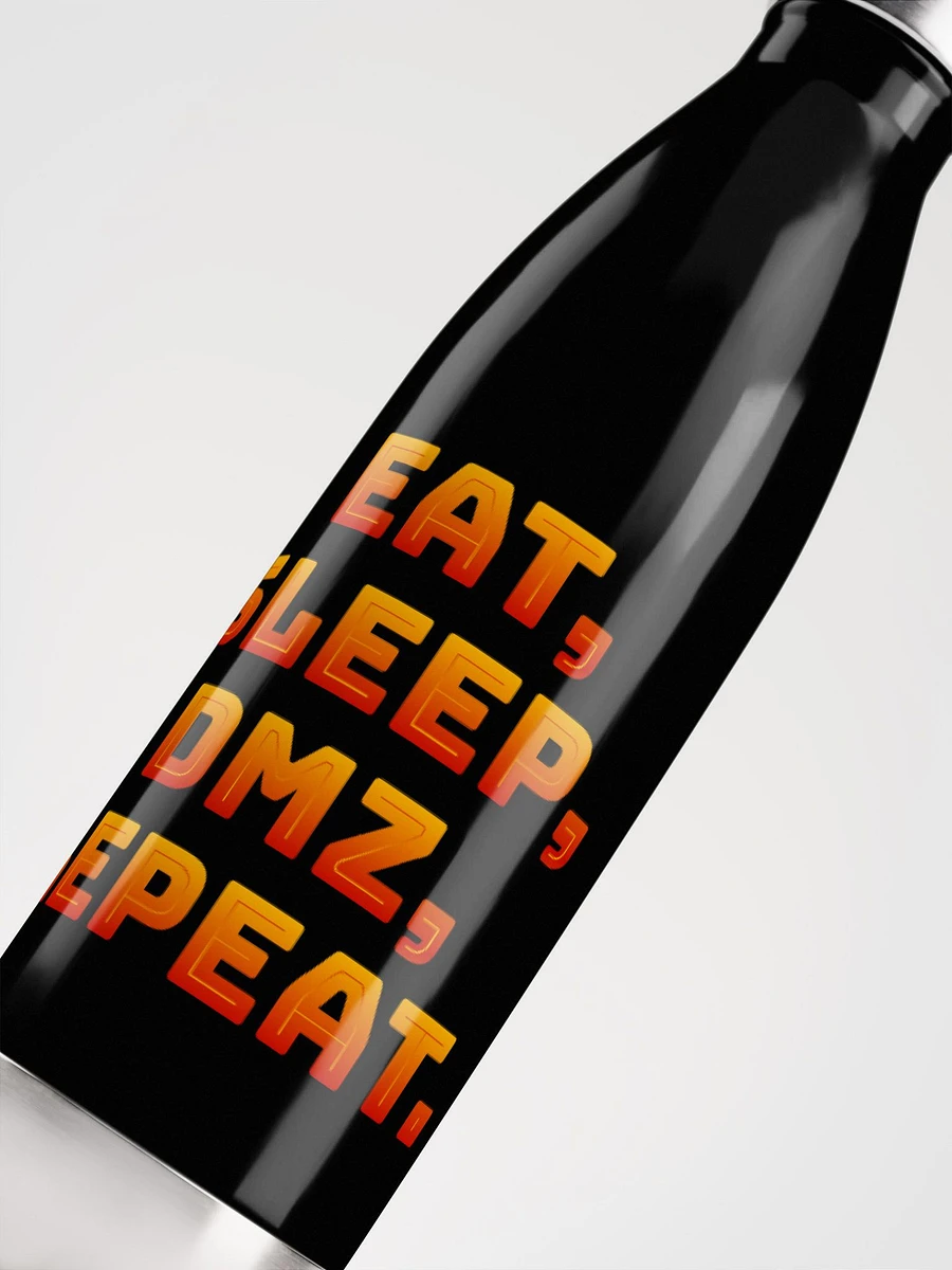 Stainless Steel Water Bottle: EAT, SLEEP,DMZ,REPEAT product image (5)