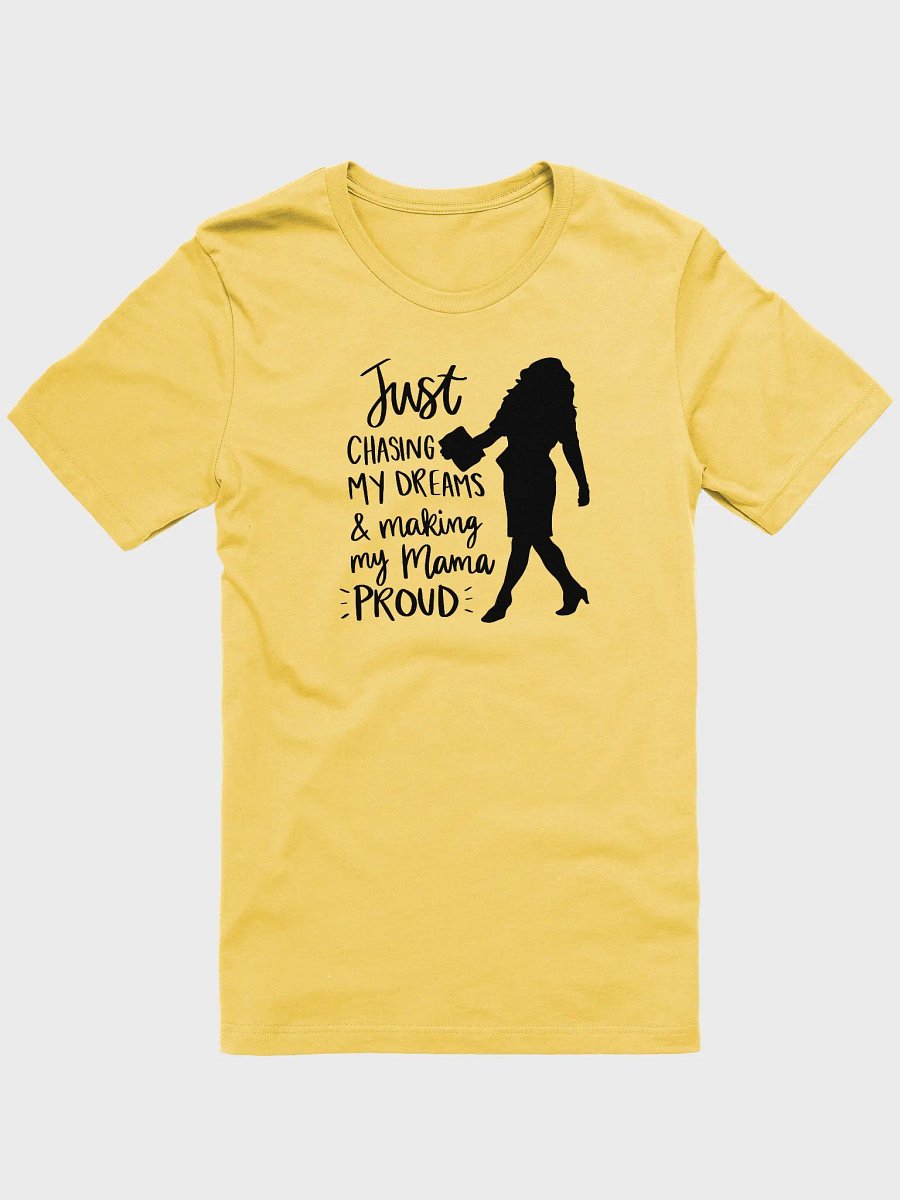 Just Chasing My Dreams...Tee product image (3)
