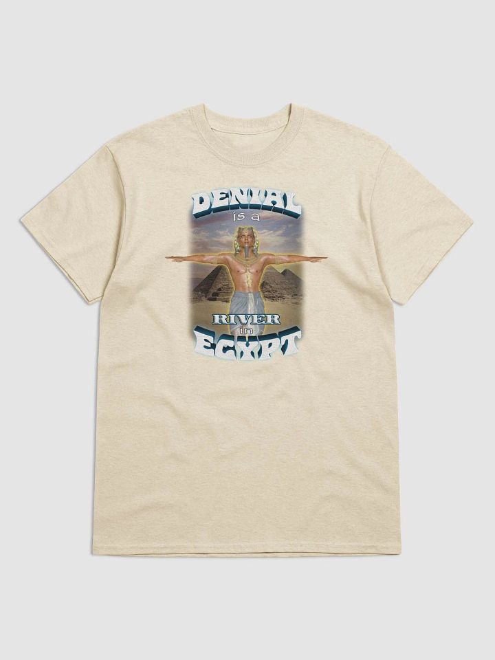 Denial is a river in Egypt T-shirt product image (1)