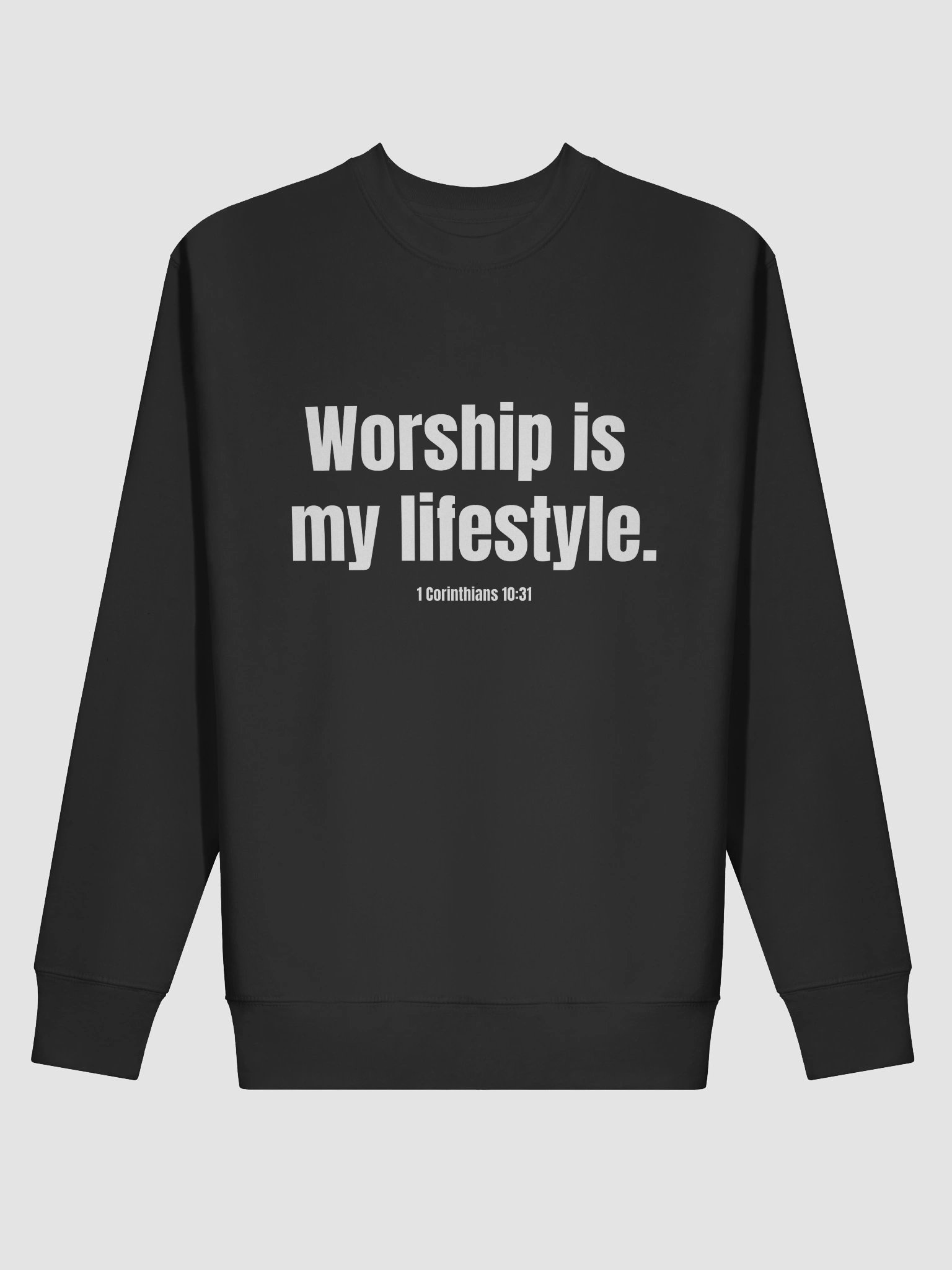 Worship Is My Lifestyle - Black Sweatshirt product image (2)