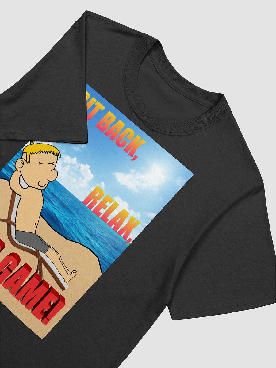 'Sit Back, Relax, And Game!' Unisex T-Shirt product image (18)