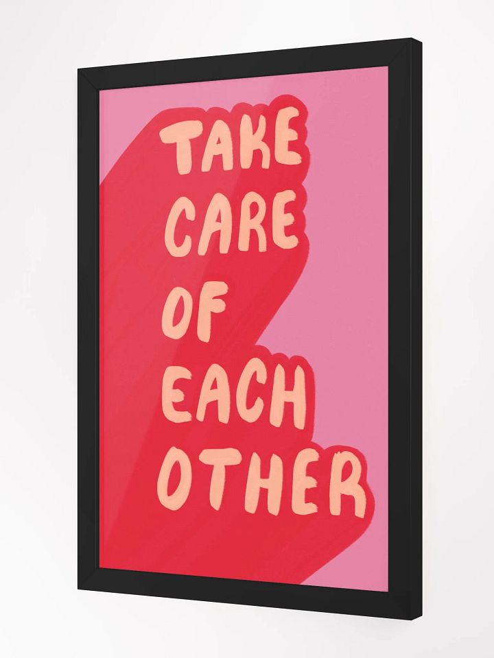Take Care Framed Art Print product image (2)