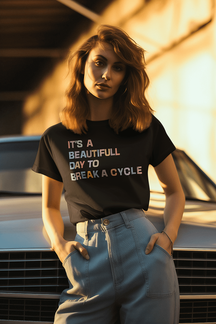 It's A Beautiful Day to Break a Cycle - Empowerment Tee product image (2)