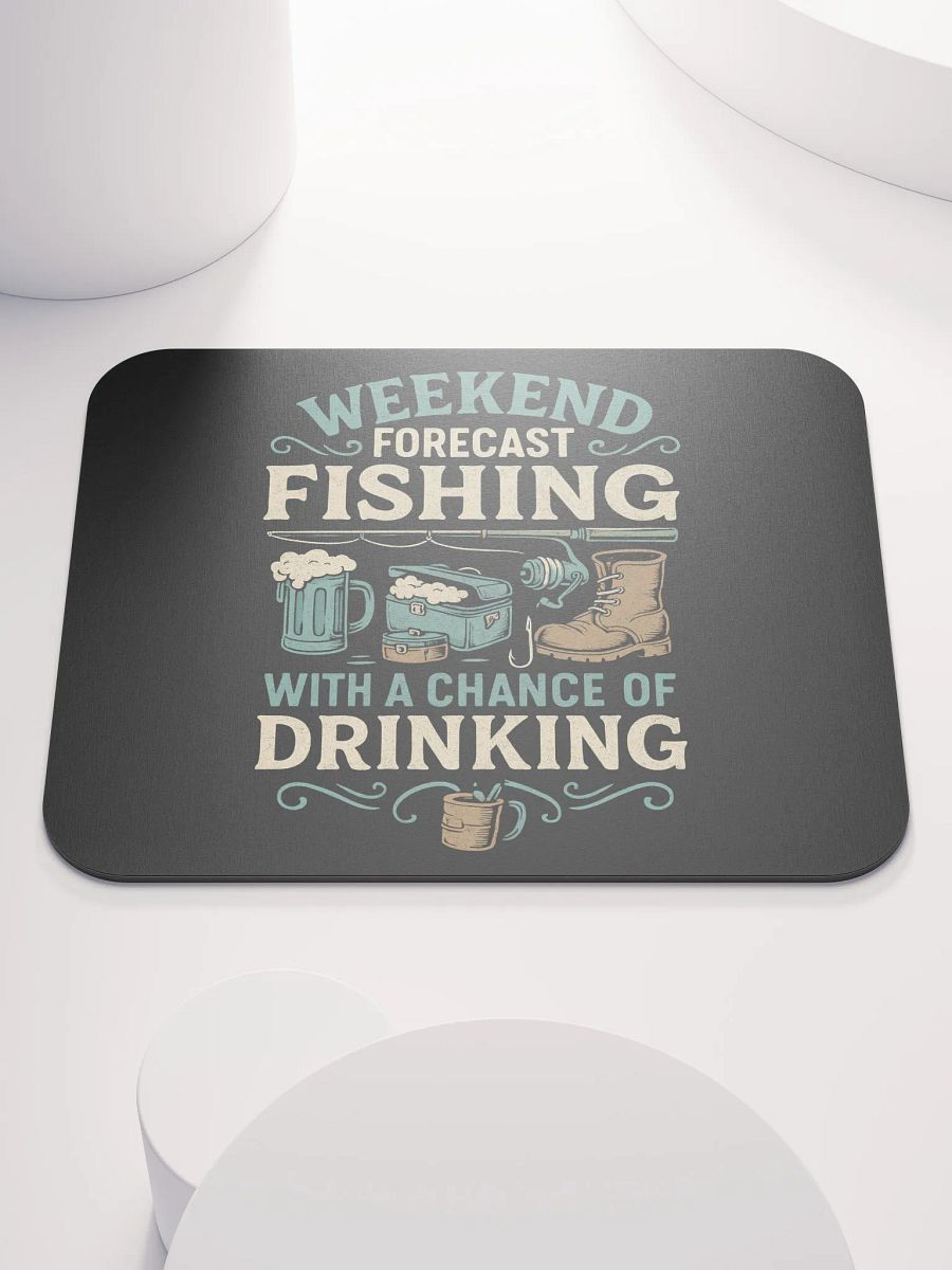 Funny Desk Pad – Fishing Forecast with a Chance of Drinking product image (1)