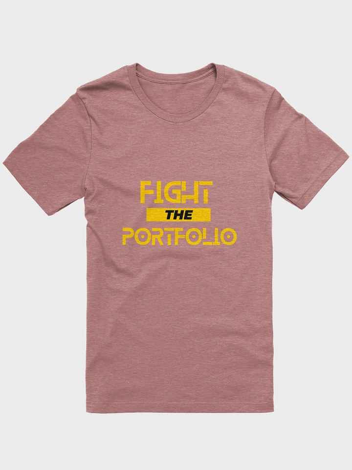 Fight The Porfolio! (Unisex) product image (10)