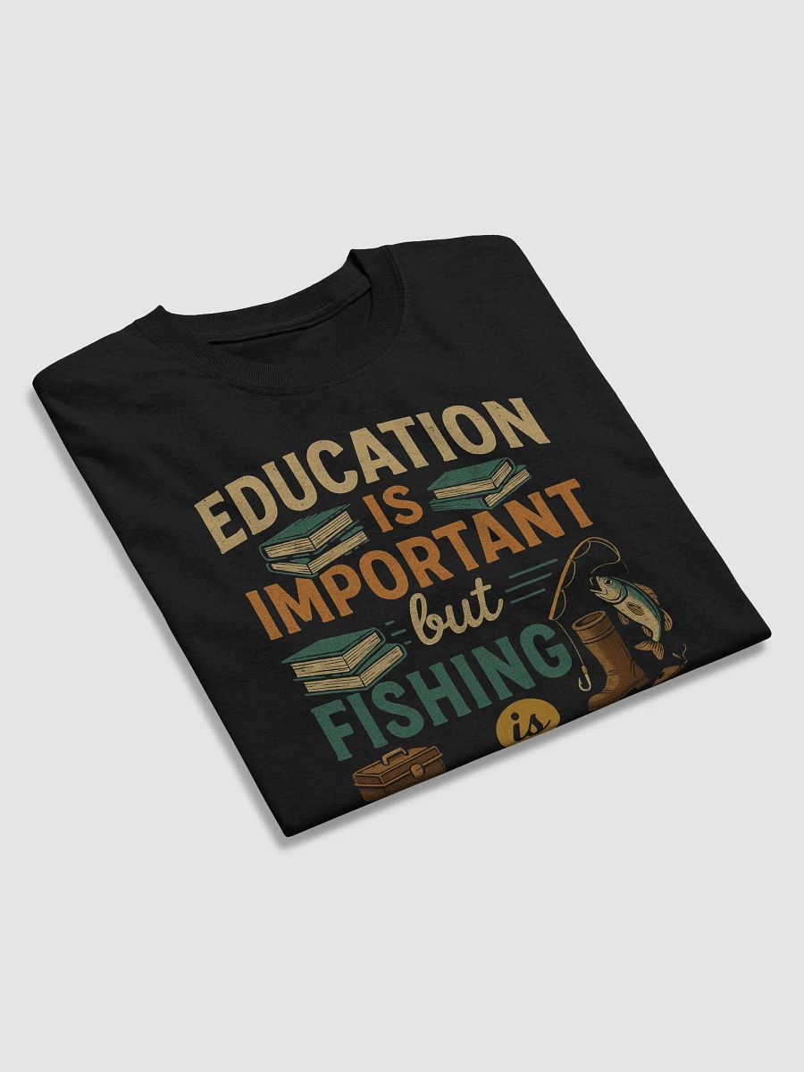 Fishing Over Facts - 'Importanter' Tee for Anglers product image (4)