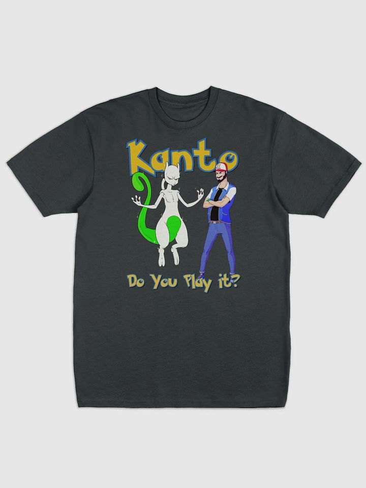 Kanto Do You Play It? Shirt! product image (1)
