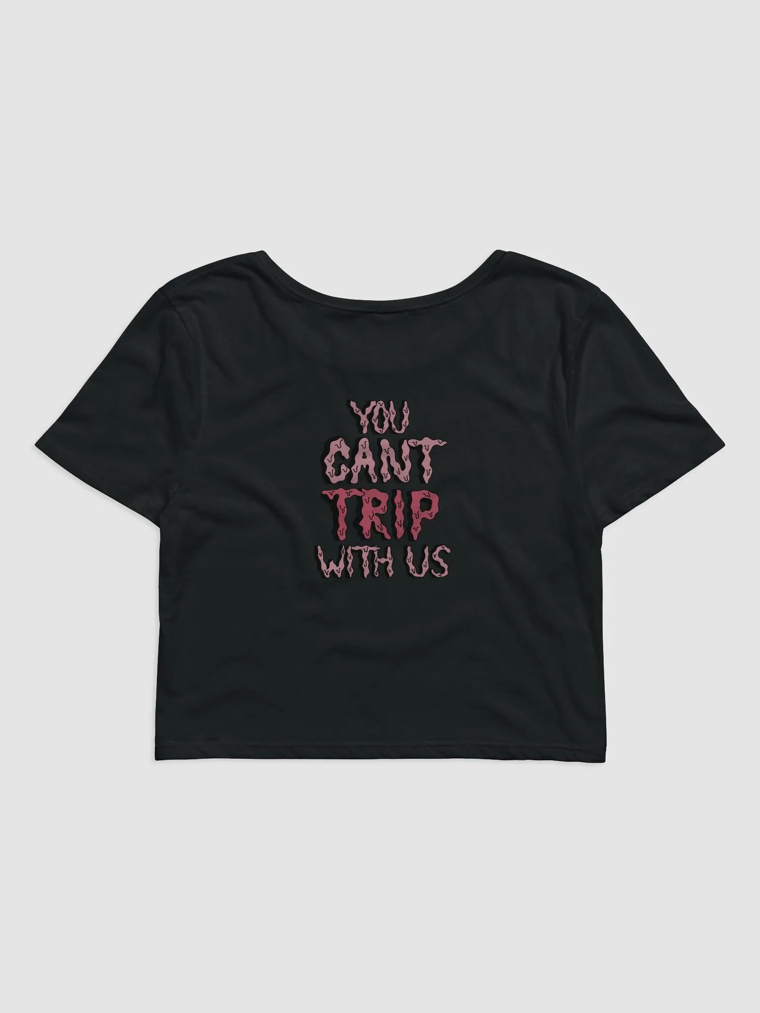 Cant Trip With Us Crop Top product image (3)