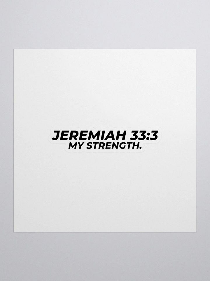 JEREMIAH 33:3 – MY STRENGTH. product image (1)