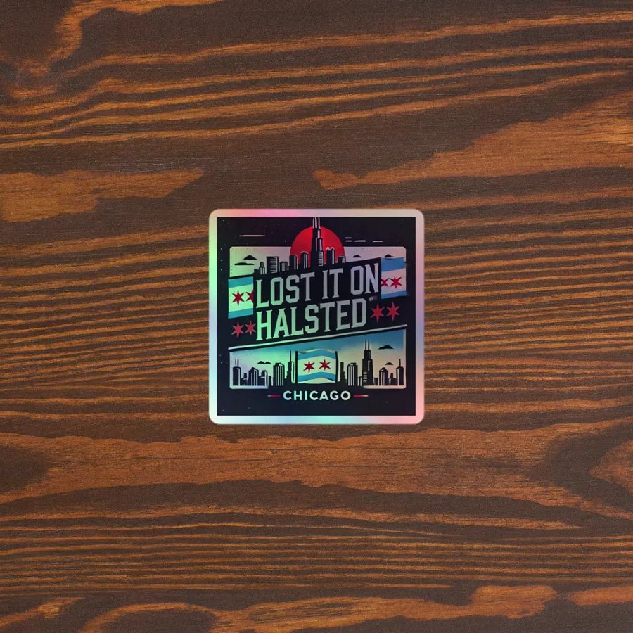 Lost It on Halsted Chicago Holographic Sticker Sheet product image (5)